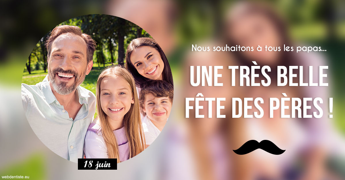 https://dr-fabrice-vernet.chirurgiens-dentistes.fr/T2 2023 - Fête des pères 1